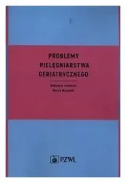 problemy-pielegniarstwa-geriatrycznego