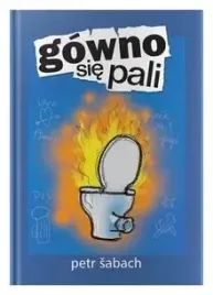 gowno-sie-pali-petr-sabach