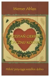 przestan-cierpiec-zacznij-kochac