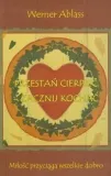 przestan-cierpiec-zacznij-kochac-stan-nowy