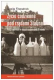 zycie-codzienne-pod-rzadami-stalina-fitzpatrick
