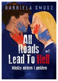 all-roads-lead-to-hell-tom-1-gabriela-smusz