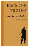 ramie-pollaka-hans-von-trotha