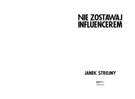 nie-zostawaj-influencerem-janek-strojny