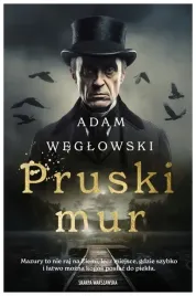 pruski-mur-adam-weglowski