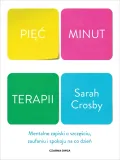 piec-minut-terapii-sarah-crosby-stan-nowy