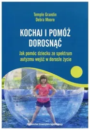 kochaj-i-pomoz-dorosnac-t-grandin-d-moore
