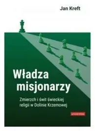 wladza-misjonarzy-zmierzch-i-swit-swieckiej-