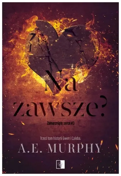 na-zawsze-zamarzniete-serce-tom-3-a-e-murphy