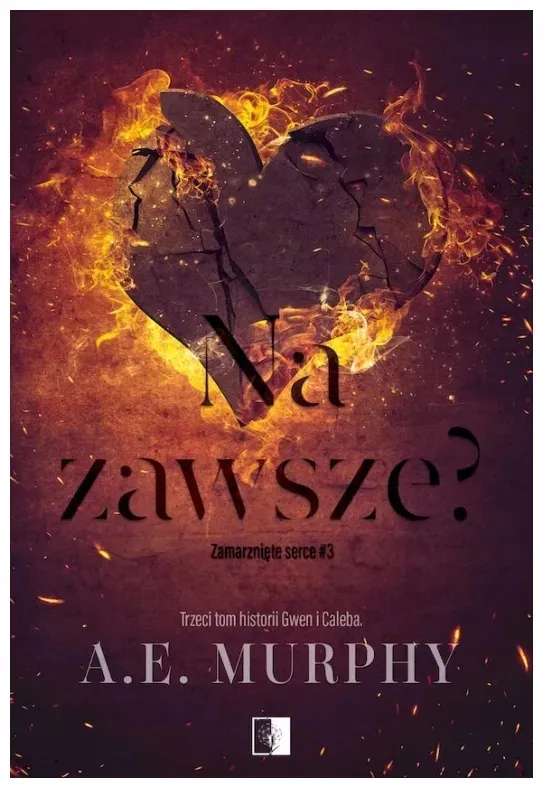na-zawsze-zamarzniete-serce-tom-3-a-e-murphy