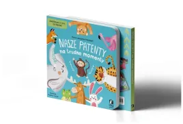 nasze-patenty-na-trudne-momenty-zwierzaki-o-tym