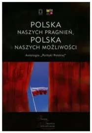 polska-naszych-pragnien-polska-naszych-mozliwosci