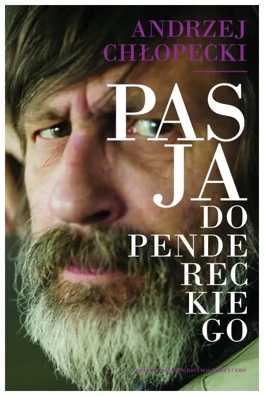 pasja-do-pendereckiego-andrzej-chlopecki