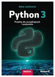 python-3-projekty-dla-poczatkujacych-i-pasjonatow