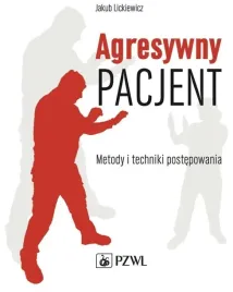 agresywny-pacjent-metody-i-techniki-postepowania