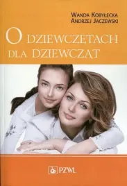 o-dziewczetach-dla-dziewczat-kobylecka-jaczewski