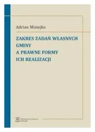 zakres-zadan-wlasnych-gminy-adrian-misiejko