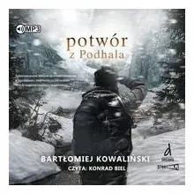 potwor-z-podhala-bartlomiej-kowalinski-audiobook