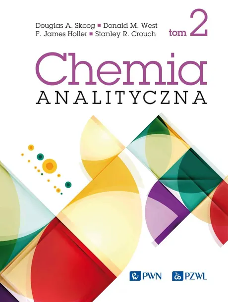 chemia-analityczna-tom-2-skoog-douglas-a-wydawnictwo-pwn