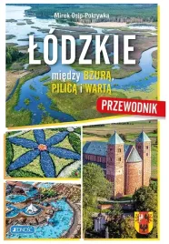 lodzkie-miedzy-bzura-pilica-i-warta-przewodnik
