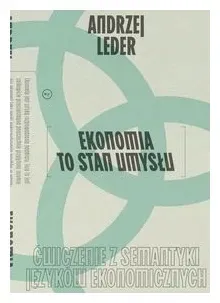 ekonomia-to-stan-umyslu-andrzej-leder