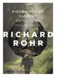 niesmiertelny-diament-richard-rohr