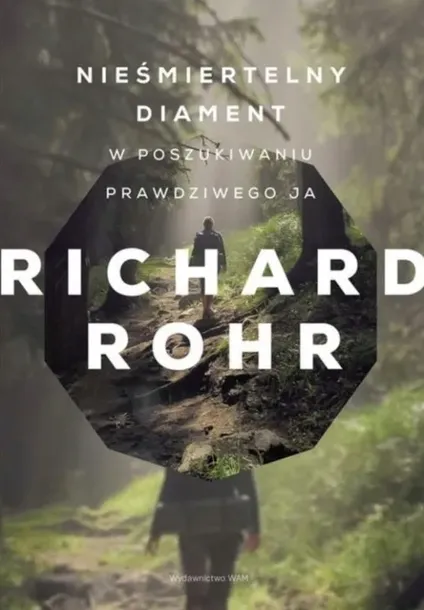 niesmiertelny-diament-richard-rohr-stan-nowy