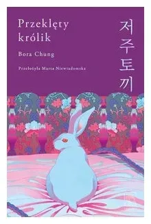 przeklety-krolik-bora-chung