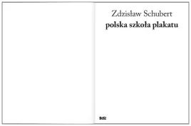 polska-szkola-plakatu-zdzislaw-schubert