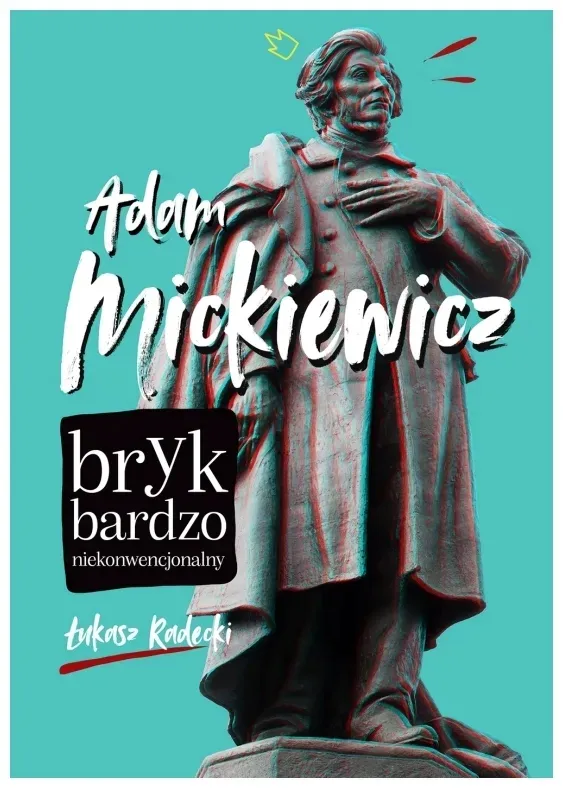 adam-mickiewicz-bryk-bardzo-niekonwencjonalny