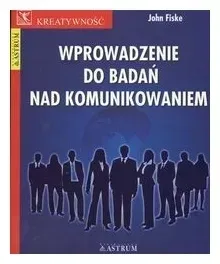wprowadzenie-do-badan-nad-komunikowaniem-fiske