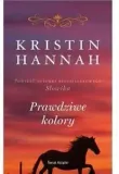 prawdziwe-kolory-kristin-hannah-stan-nowy