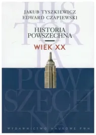 historia-powszechna-wiek-xx-tyszkiewicz-czapiewski