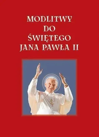 tkaczyk-modlitwy-do-swietego-jana-pawla-ii-stan-nowy