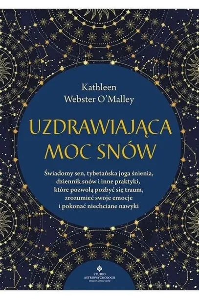 uzdrawiajaca-moc-snow-kathleen-webster-o-malley-wydawnictwo-studio-astropsychologii