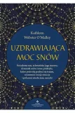 uzdrawiajaca-moc-snow-kathleen-webster-o-malley-wydawnictwo-studio-astropsychologii
