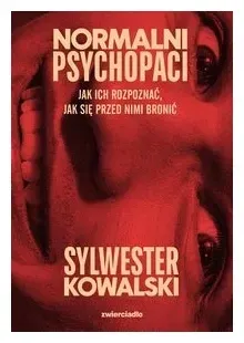 normalni-psychopaci-sylwester-kowalski