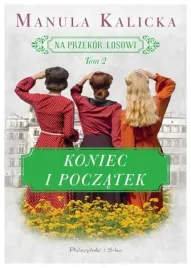 koniec-i-poczatek-tom-2-manula-kalicka