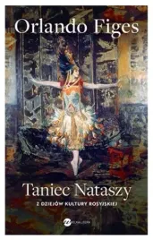 taniec-nataszy-z-dziejow-kultury-orlando-figes