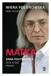 matka-anna-politkowska-zycie-w-imie-prawdy-