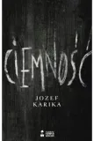 ciemnosc-jozef-karika-stan-nowy