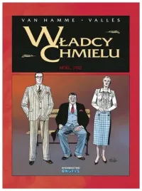noel-1932-wladcy-chmielu-tom-4-van-hamme