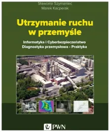 utrzymanie-ruchu-w-przemysle-slawomir-szymaniec