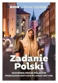 zadanie-polski-duchowa-misja-polakow-a-dambska
