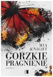 gorzkie-pragnienie-singed-tom-1-mia-knight