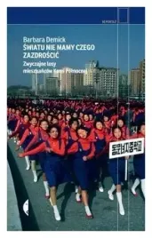 swiatu-nie-mamy-czego-zazdroscic-b-demick