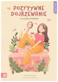 pozytywne-dojrzewanie-iza-maliszewska