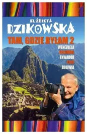 dzikowska-tam-gdzie-bylam-2-wenezuela-kolumbia