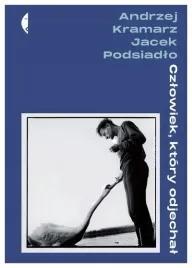czlowiek-ktory-odjechal-jacek-podsiadlo