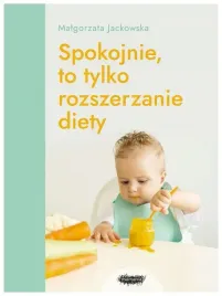 spokojnie-to-tylko-rozszerzanie-diety-m-jackowska